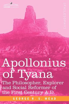 Apollonius of Tyana - Mead G. R. S.