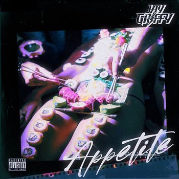 Appetite - Jay Griffy