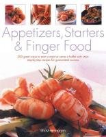 Appetizers, Starters and Finger Food Ingram Christine