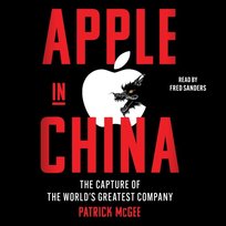 Apple in China - audiobook McGee Patrick