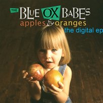 Apples & Oranges The Digital EP Blue Ox Babes