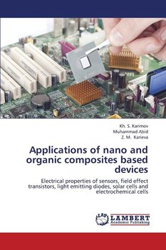 Applications of Nano and Organic Composites Based Devices - S. Karimov Kh
