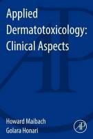 Applied Dermatotoxicology - Maibach Howard I., Honari Golara