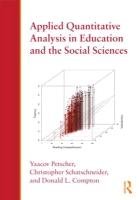 Applied Quantitative Analysis in Education and the Social Sciences - Petscher Yaacov, Schatschneider Christopher