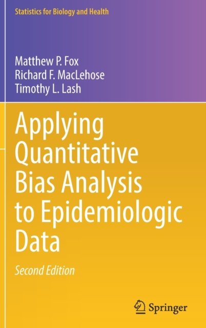 Applying Quantitative Bias Analysis To Epidemiologic Data - Opracowanie ...