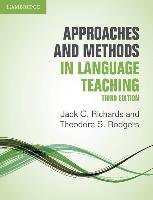 Approaches and Methods in Language Teaching Rodgers Theodore S., Richards Jack C.