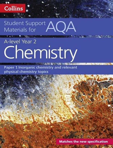 AQA A Level Chemistry Year 2 Paper 1: Inorganic Chemistry And Relevant ...