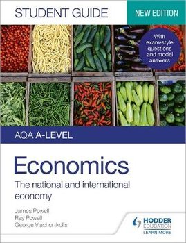 AQA A-level Economics Student Guide 2: The national and international economy - Powell James