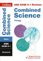 AQA GCSE 9-1 Combined Science Trilogy Higher Workbook Collins Educational Core List