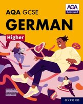 AQA GCSE German Higher, AQA GCSE German Higher: AQA Approved GCSE German Higher Student Book David Riddell
