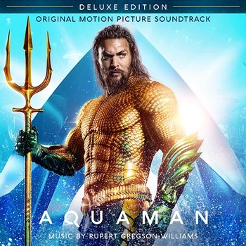 Aquaman (Original Motion Picture Soundtrack) - Rupert Gregson-Williams