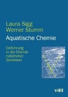 Aquatische Chemie Stumm Werner, Sigg Laura