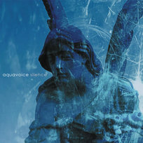 AQUAVOICE - Silence Aquavoice