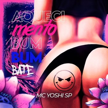 Aquecimento Bumbum Bate - Mc Yoshi SP