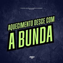 Aquecimento Desce com a Bunda DJ Dan zs, MC Rafa 22, Mc Pedrin do Engenha & Mc Du Red