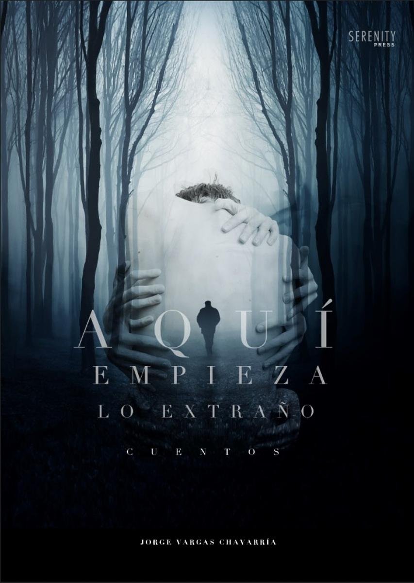 Aquí empieza lo extraño - ebook epub - Jorge Vargas Chavarría | Ebook ...