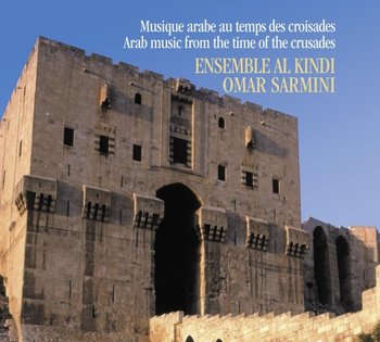 Arab music from the time of the crusades - Ensemble Al Kindi