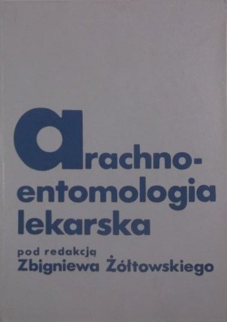 Arachno-Entomologia Lekarska - Opracowanie zbiorowe | Książka w Empik