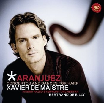 Aranjuez: Concertos and Dances - De Maistre Xavier