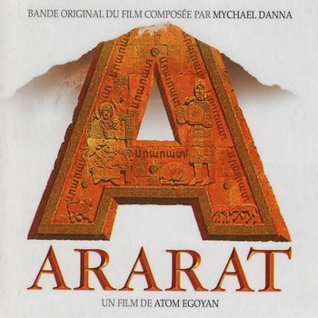 Ararat (Original Soundtrack) - Mychael Danna