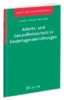 Arbeits- u.Gesundheitsschutz in Kindertageseinrichtungen - Schwede Joachim, Dornbrack Christian, Reiber-Gamp Uta
