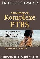 Arbeitsbuch Komplexe PTBS - Schwartz Arielle