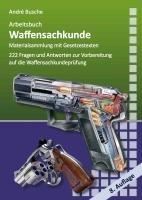 Arbeitsbuch Waffensachkunde - Busche Andre | Książka W Empik