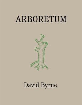 Arboretum - Byrne David