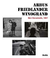 Arbus / Friedlander / Winogrand Hermanson Meister Sarah