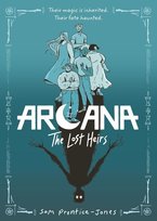 Arcana: The Lost Heirs Prentice-Jones Sam