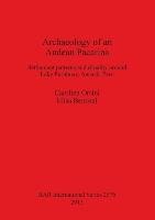 Archaeology of an Andean Pacarina - Orsini Carolina, Benozzi Elisa