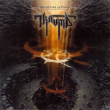 Archetype of Chaos - Trauma