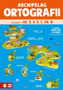 Archipelag ortografii. Ćwiczenia z rz,ż, ś, ź, ć, dź, ń - Zuzanna Osuchowska