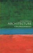 Architecture. A Very Short Introduction - Ballantyne Andrew