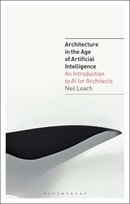 Architecture in the Age of Artificial Intelligence. An Introduction to ...