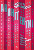 Architektki - ebook mobi - Twardoch Agata