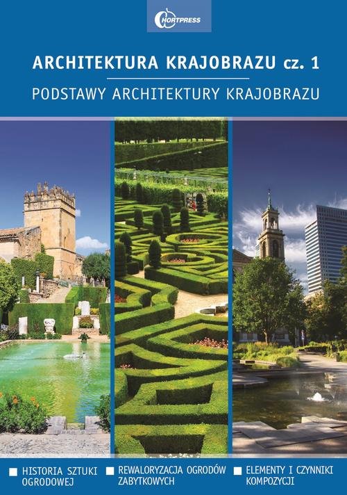 Architektura Krajobrazu. Część 1. Podstawy Architektury Krajobrazu ...