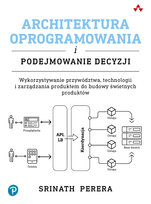 Architektura oprogramowania i podejmowanie decyzji Perera Srinath