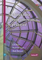 Architektura oprogramowania w praktyce - ebook epub Bass Len, Kazman Rick, Clements Paul