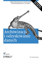 Archiwizacja i odzyskiwanie danych Preston Curtis W.