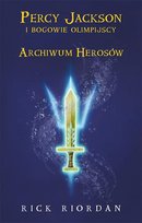 Archiwum Herosów Riordan Rick