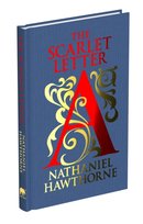 Arcturus Ornate Classics, The Scarlet Letter Nathaniel Hawthorne