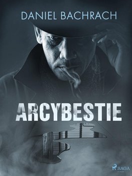 Arcybestie - Bachrach Daniel