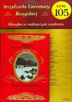 Arcydzieła Literatury Rosyjskiej Hachette Polska Sp. z o.o.