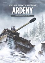 Ardeny. Bestie poszły w las. Wielkie bitwy pancerne Dobbs, Fiorentino Fabrizio