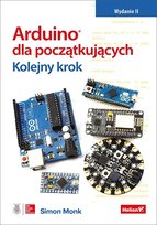 Arduino dla początkujących. Kolejny krok Monk Simon