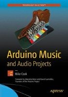 Arduino Music and Audio Projects - Cook Mike