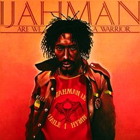 Are We A Warrior Ijahman