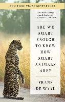 Are We Smart Enough How Smart Animals Are? Waal Frans