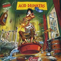 Are You A Rebel? Acid Drinkers